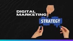 digital Marketing Strategies